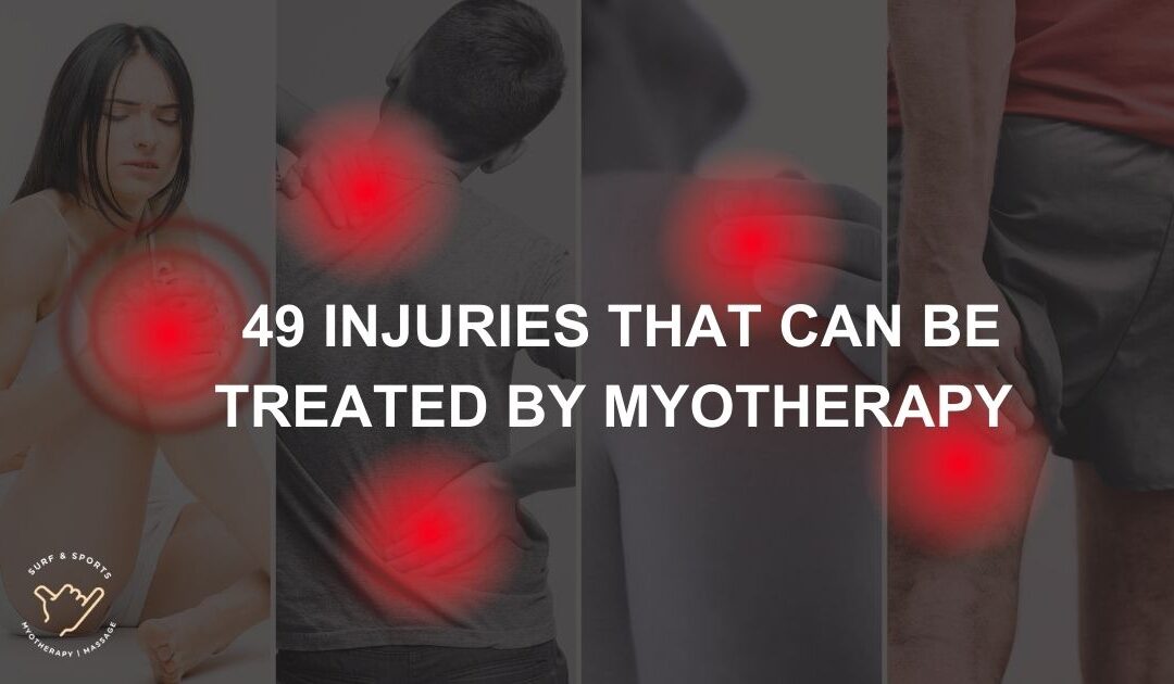 49 injuries that can be treated by myotherapy - Surf and Sports Myotherapy (1120 × 630)